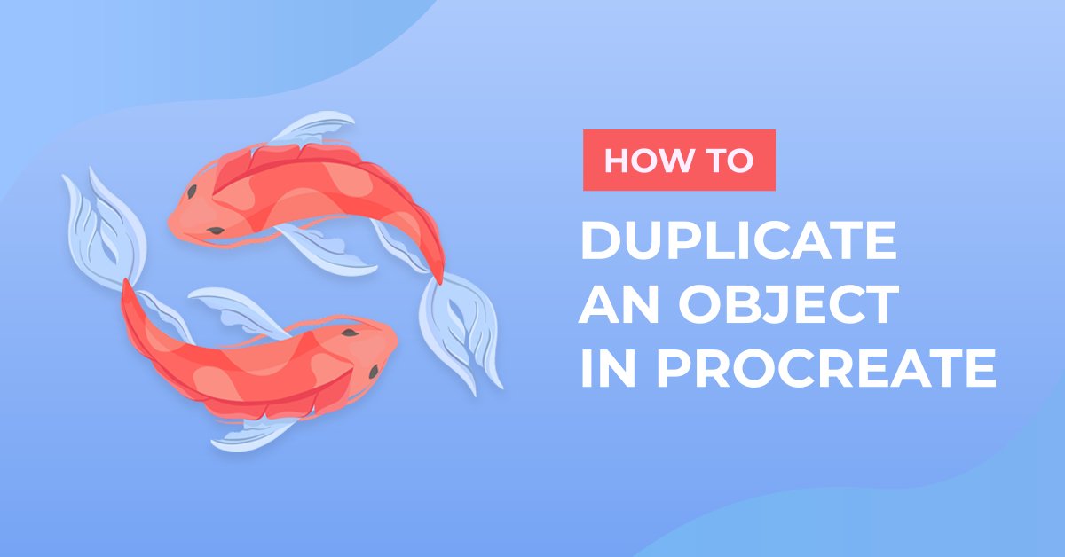 How to Duplicate in Procreate