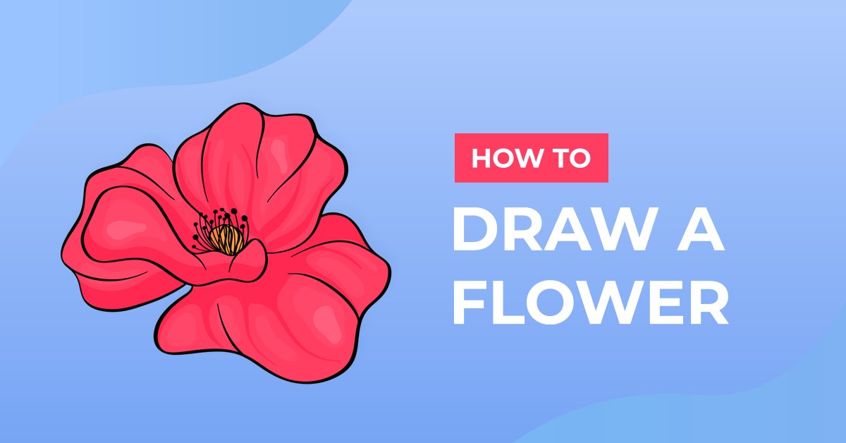 How to Draw a Flower